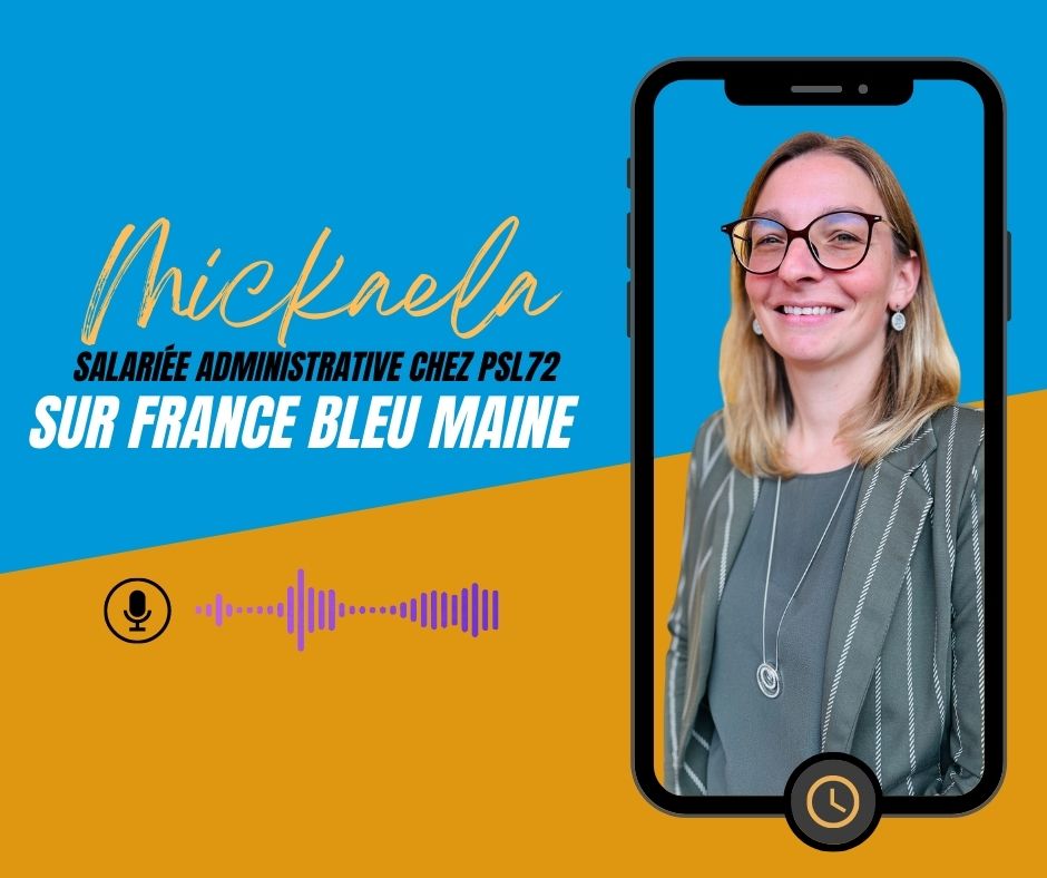 Interview PSL72 Mickaëla France bleu Maine